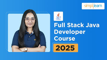 Full Stack Java Developer Course | Full Stack Java Developer Tutorial for Beginners | Simplilearn