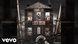 Chronic Law - Lock Down (Official Audio)