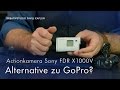 Actionkamera Sony FDR X1000V - Alternative zu GoPro?