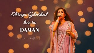 Shreya Ghoshal live concert in Daman📍|| #shreyaghoshal  #monsoonfestival #daman