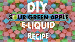 Sour Green Apple E Liquid Recipe 10ml