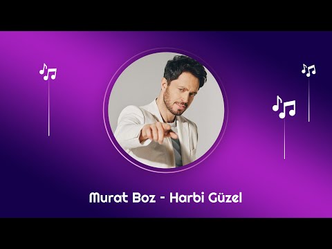 Murat Boz – Harbi Güzel (Official Audio)