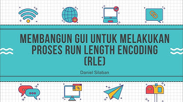 Membangun GUI untuk Melakukan Proses Run Length Encoding || Kompresi RLE