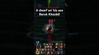A dwarf an’ his axe. World of Warcraft Midnight RP #wowrp #worldofwarcraft #blizzard #warcraft