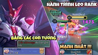 Hành Trình Leo Rank Bằng Những Vị Tướng Mạnh Nhất Tập 4 - Ma Vương Tulen Bá NTN 😱😱😱