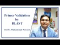 Primer Validation by BLAST | Lecture 4 Part 4 by Dr. Muhammad Naveed