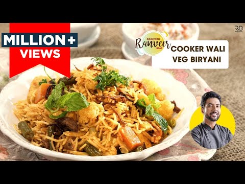 Veg Biryani quick & easy  | वेज बिर्यानी कुकर में | Veg Biryani / pulao cooker recipe | Chef Ranveer