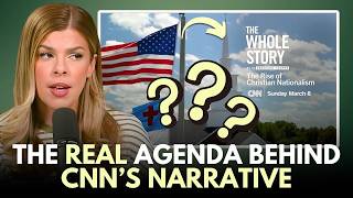 CNN's New "Documentary" on 'Christian Nationalism' is a FRAUD! Net Worth