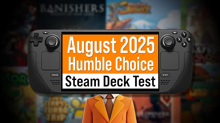 August 2025 Humble Choice on Steam Deck: Persona 5 Royal, Banishers, Sandrock Performance Test