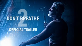 Don't Breathe 2 - Official Trailer - In Cinemas 11 November 2021