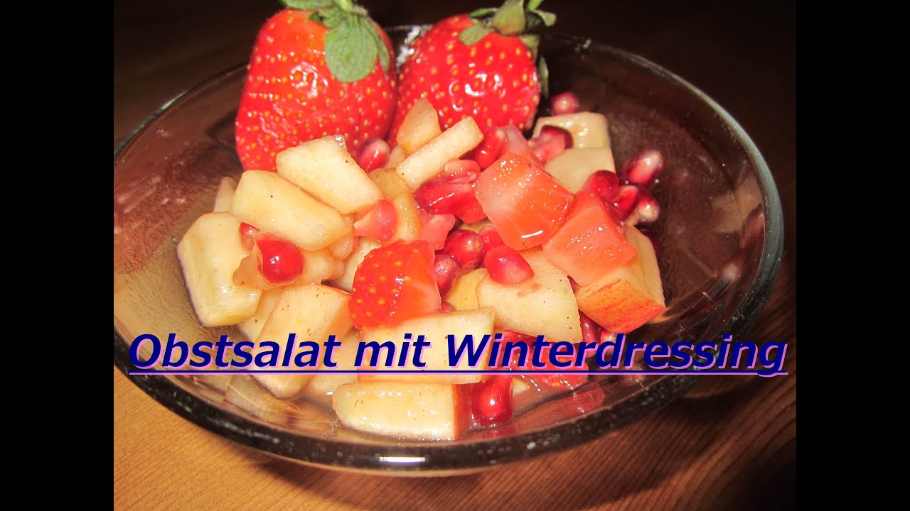 Obstsalat Rezept mit Winterdressing | Granatapfel richtig entkernen ...