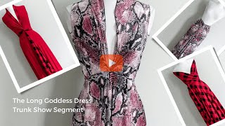 The Long Goddess Dress Coastal Chic Trunk Show Segment