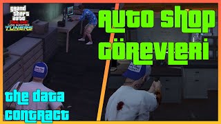THE DATA CONTRACT !! GTA V ONLINE AUTO SHOP GÖREVLERİ