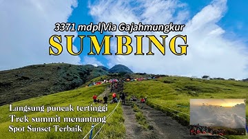 PENDAKIAN GUNUNG SUMBING VIA GAJAHMUNGKUR! SPOT SUNSET TERBAIK DAN TREK SUMMIT MENANTANG KE PUNCAK