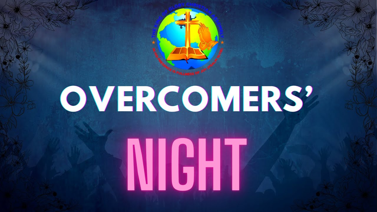 Overcomers' Night | 13/AUG/2025 Overcomers' Night | 13/AUG/2025