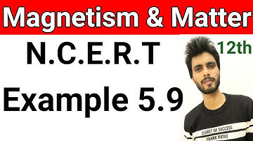 Example 5.9 physics class 12 | Example 5.9 phy class 12 | Example 5.9 class 12 physics