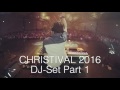 Christival 2016 DJ-Set Part 1 - Christian Electro Dance Mixtape