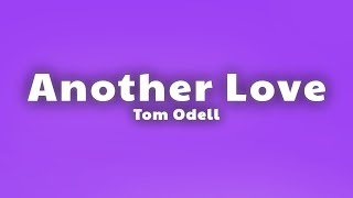 Tom Odell - Another Love (Slowed) (Lyrics)