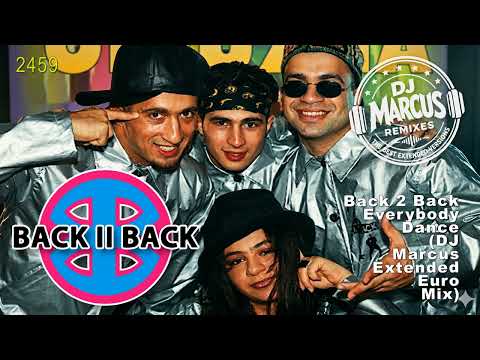 Back 2 Back - Everybody Dance (DJ Marcus Extended Euro Mix)