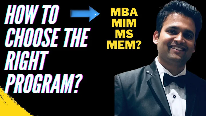 MBA | MIM | MS or MEM | Which program to choose?