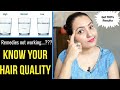 जानिए अपने बालों की QUALITY/ TYPE और कौन सी REMEDY देगी आपके 100% Results | Must Watch for All