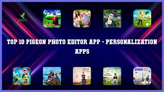 Top 10 Pigeon Photo Editor App Android Apps screenshot 2