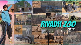 Riyadh Zoo Tour | Saudi Arabia Biggest Zoo | Part 2 | Mohammed Diaries