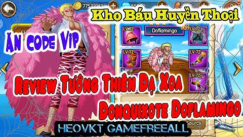 KBHT (Going Merry) 31 : Bản Eng _ Ăn Code Vip - Review Thiên Dạ Xoa - Donquixote Doflamingo [HeoVKT]