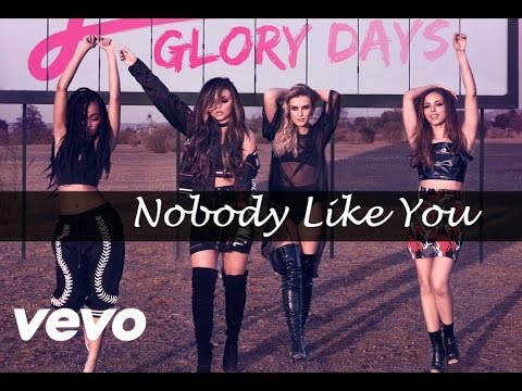 Little Mix - Nobody Like You (Lyrics & Pictures)