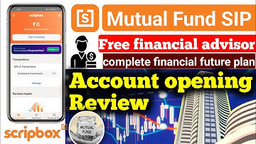 Scriptbox App Account opening And Review #mutualfunds #sip