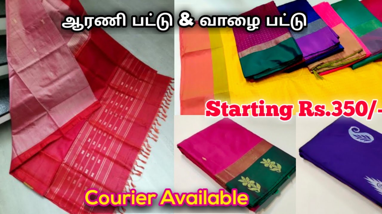 Arani pattu and valai pattu sarees Manufacturers direct selling in wholesale price/ sarees