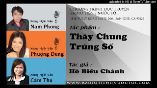 Thầy Chung Trúng Số - Hồ Biểu Chánh Nam Phong - Phượng Dung Diễn Đọc