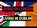 LIFE IN ENGLAND VS LIFE IN IRELAND