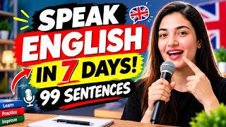 Day 1: Speak English in 7 Days | 99 Sentences Shadowing Practice | Speak English Naturally