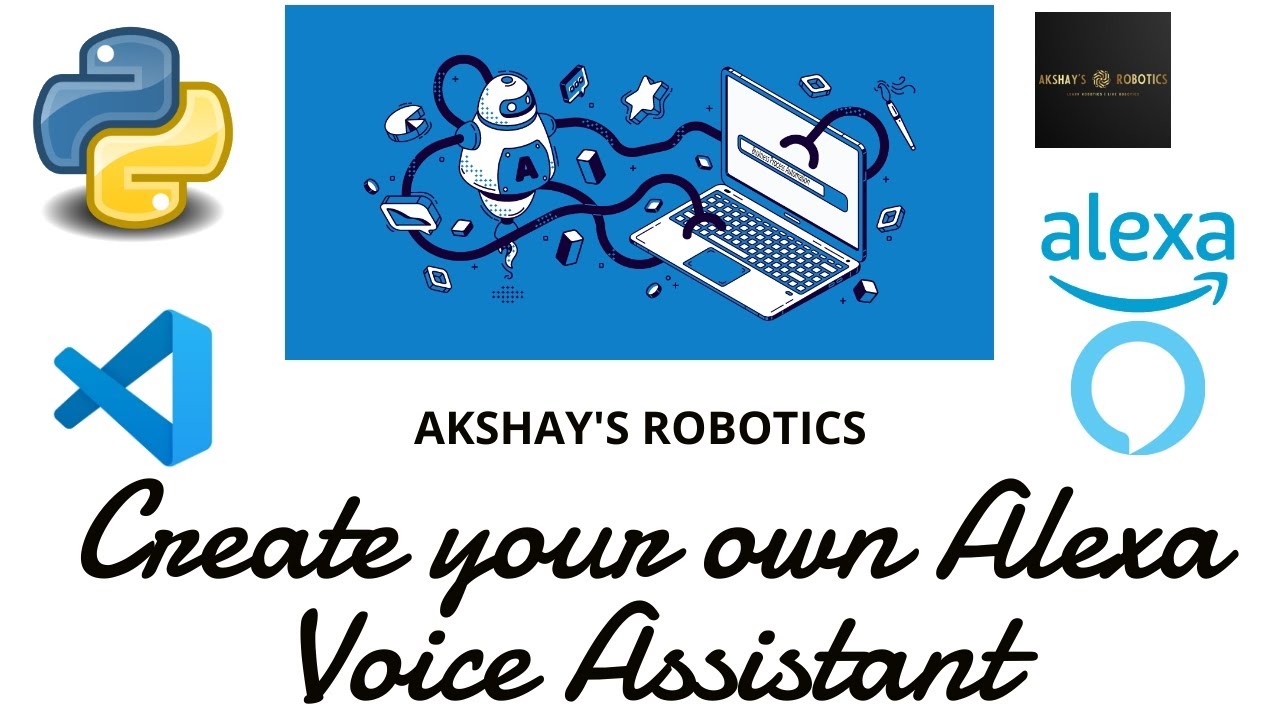 Make your Own Alexa Voice Assistant Python Akshay's Robotics