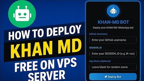 How To Deploy WhatsApp Bot  Free | KHAN-MD Free On VPS Server 24/7 Free 2025