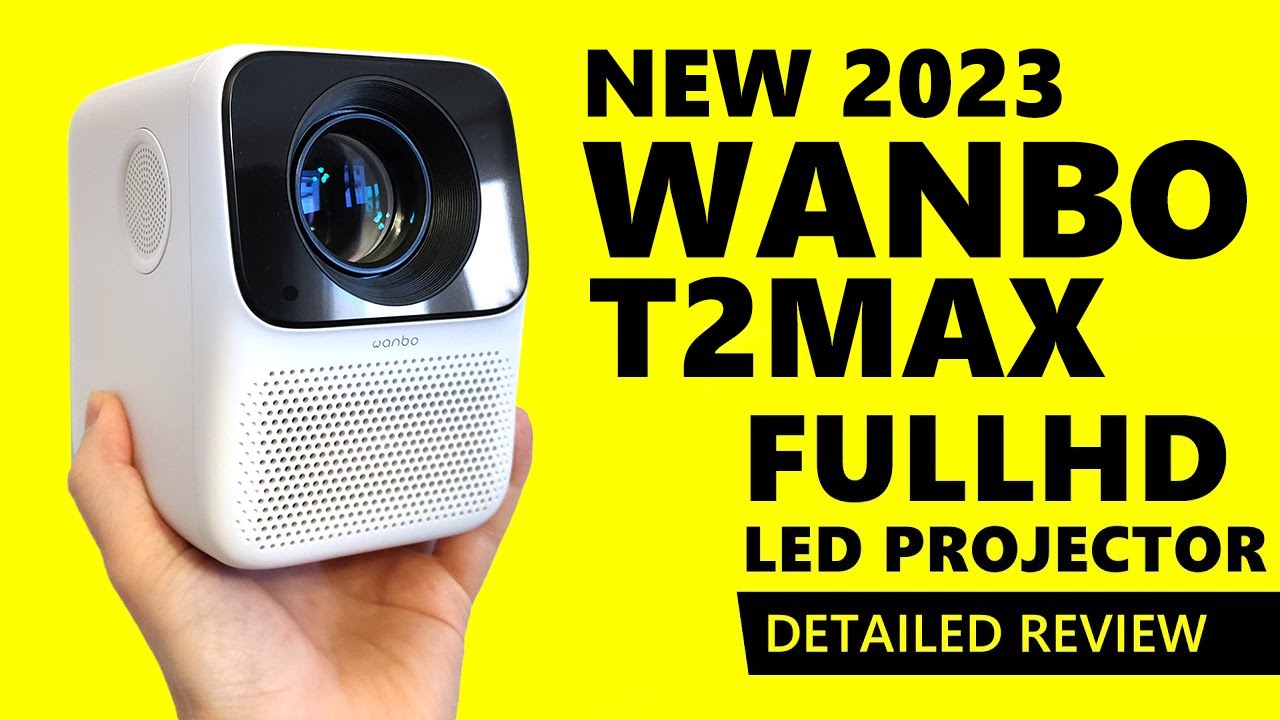 Wanbo T2 Max In-Depth Review - Worth to buy? 