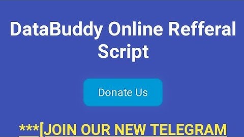 DATABUDDY APP ONLINE REFER SCRIPT