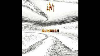 DJ Krush - Zen(2001)