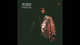 Lee Fields &amp; The Expressions - God Is Real