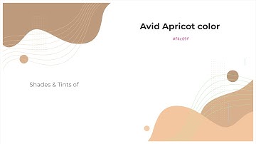 Shades & Tints of Avid Apricot color #f4c69f A Warm Yellow color #d8b08d #bd9a7b #f5cca9 #f6d2b4