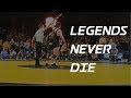 Legends Never Die - Wrestling Motivation