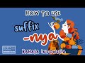 How to use suffix nya  speak like a native  learn indonesian 101