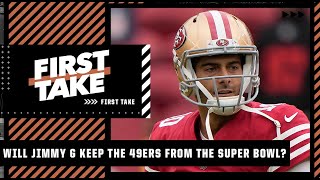 If the 49ers don't go to the Super Bowl, it's Jimmy Garoppolo's FAULT! 🗣️ - Stephen A. | First Take