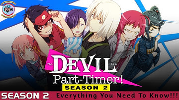 The Devil Is A Part-Timer Season 2: Everything You Need To Know - Premiere Next