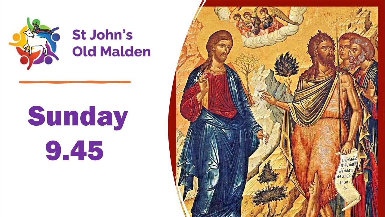 2nd Sunday of Epiphany - 9.45am - 18th January 2025   St John's Old Malden