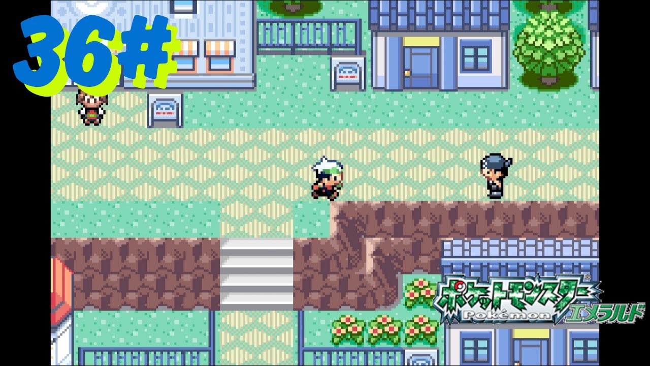 36# ポケットモンスター エメラルド - YouTube