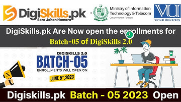 DigiSkills.Pk 2.0 Batch 05 Enrollment Open | How To Enroll In Digiskills Batch 05 | DigiSkills