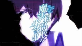 Mahouka koukou no rettousei opening 1