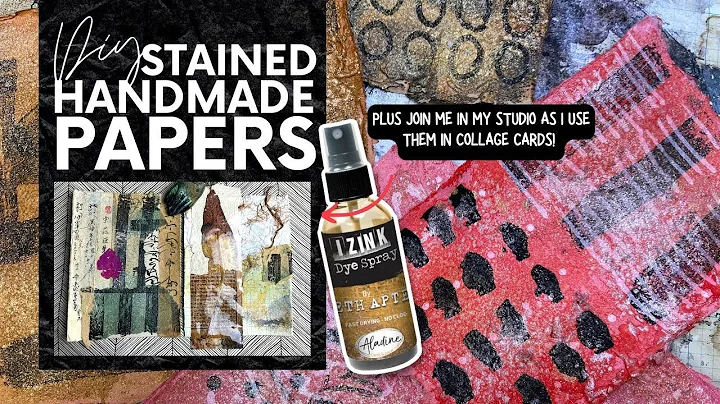 Let's Spray Dye Handmade Papers w/ IZINKS + Botanical Inspired Mudlarker's Collage Cards